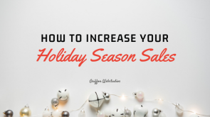 How-to-increase-your-holiday-sales-Griffon-Webstudios
