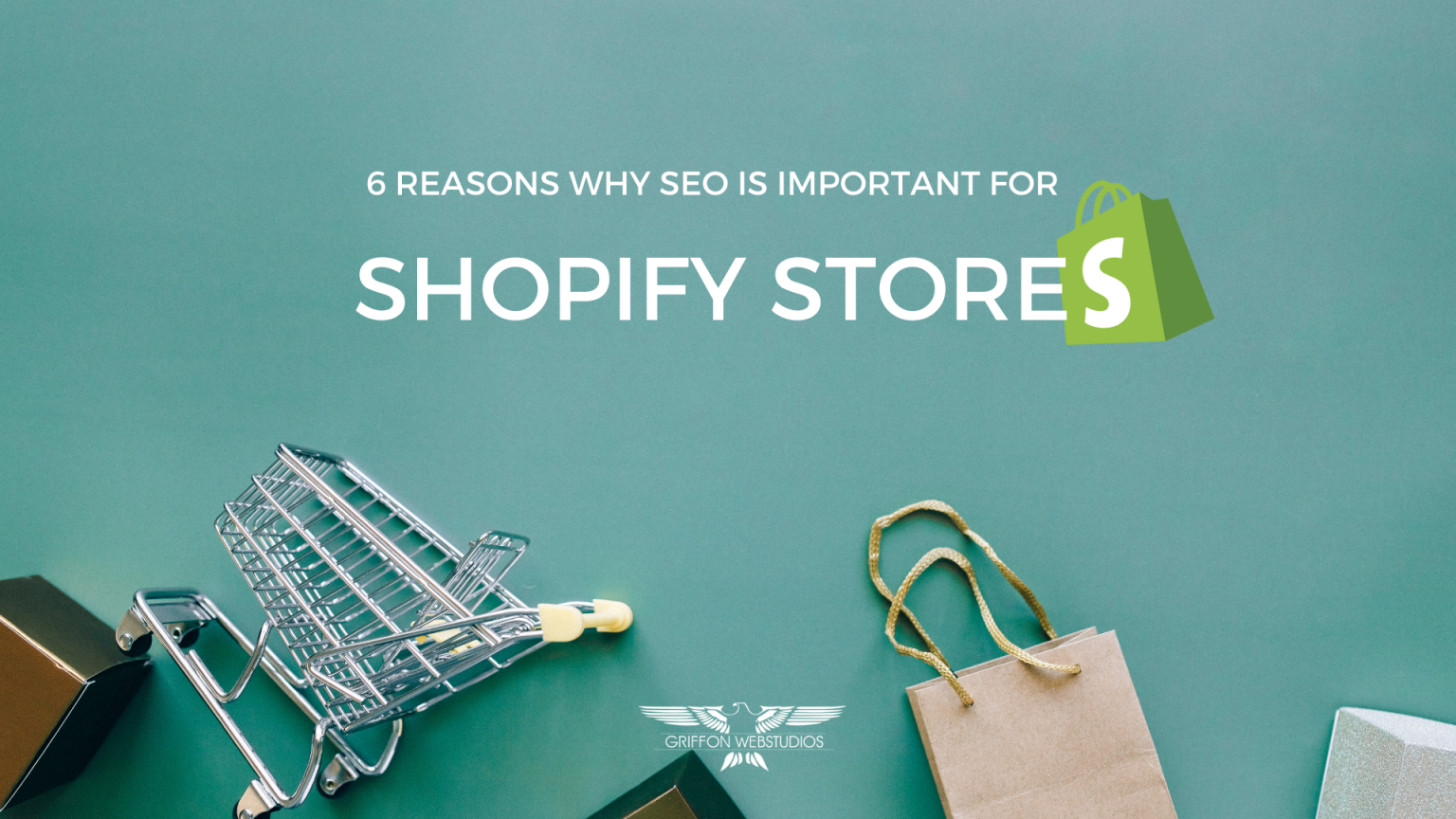 6 Reasons Why SEO Is Important for Shopify Stores Griffon studios