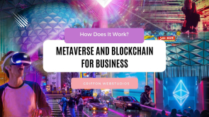 Metaverse and blockchain for business- How does it work?