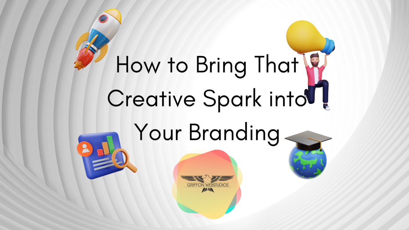 How to Bring That Creative Spark into Your Branding