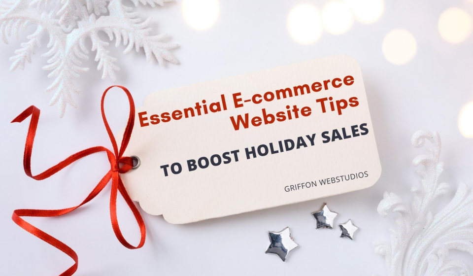 Essential Ecommerce Website Optimization Tips to Boost Holiday Sales