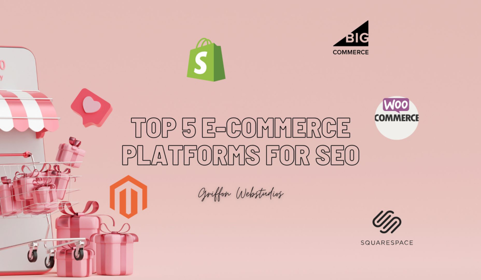 Top 5 ecommerce platforms for SEO