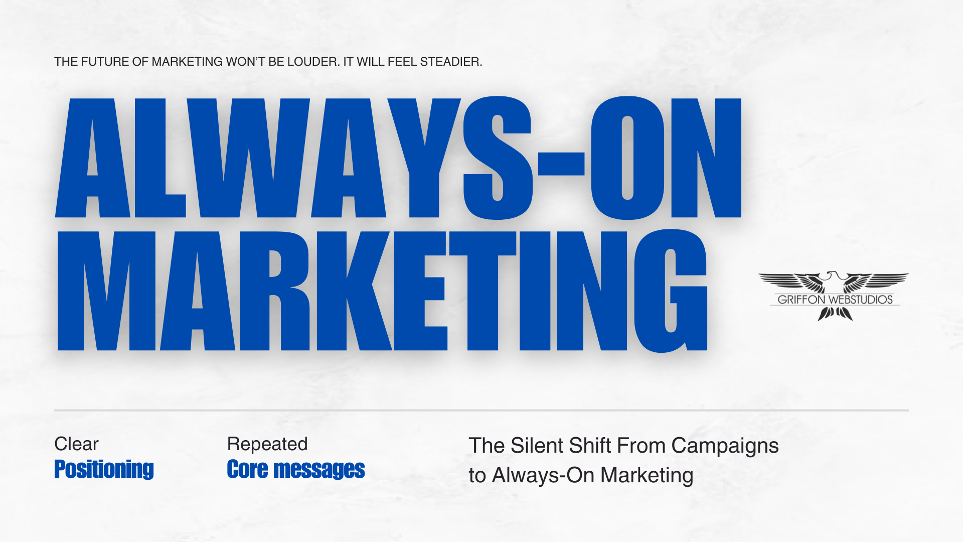 The Silent Shift From Campaigns to Always-On Marketing