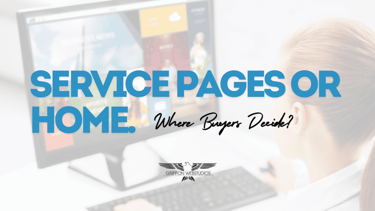 Your Homepage Is Not Where Buyers Decide. Your Service Pages Are.